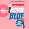 Royal Blue (Ungekürzte Lesung)