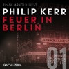 Feuer in Berlin - Bernie Gunther ermittelt, Band 1
