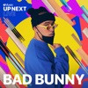 Bad Bunny: Up Next (Live From Apple Piazza Liberty)