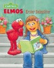 Elmos Erster Babysitter (Sesamstraße Serie)