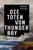 Die Toten von Thunder Bay