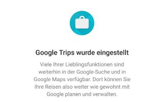 Aus für Google Trips: Wo Ihr die Inhalte jetzt findet