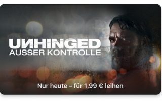 iTunes Movie Mittwoch: „Unhinged – Außer Kontrolle“ heute nur 1,99 Euro