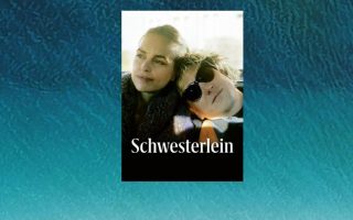 iTunes Movie Mittwoch: „Schwesterlein“ heute nur 1,99 Euro