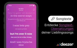 Deezer: Musik-App kann jetzt Songtexte übersetzen