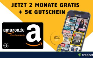 Readly: 2 Monate gratis und 5 Euro Amazon Gutschein geschenkt