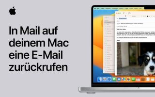 How-to Videos: E-Mail auf dem Mac zurückrufen, WLAN-Passwörter auf dem iPhone anzeigen