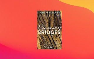 Zum Sonderpreis: „Burning Bridges“ neuer Pageturner der Woche